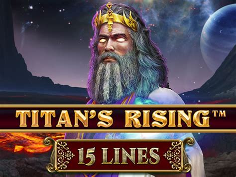 Titan S Rising 15 Lines Slot Grátis